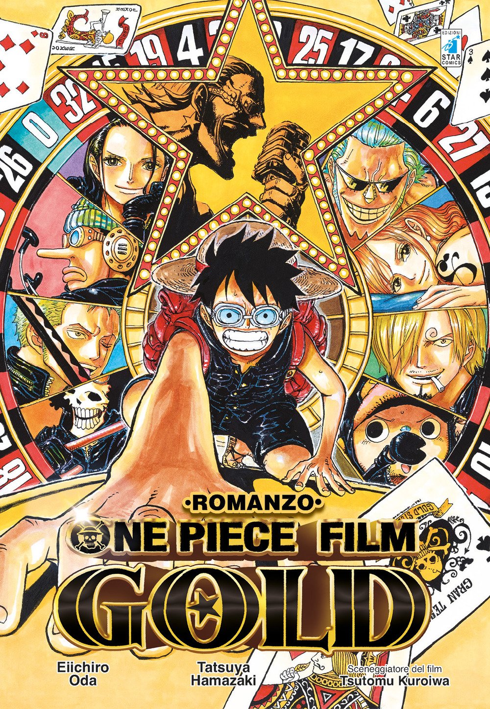 One piece gold: il film : Hamazaki, Tatsuya, Kuroiwa, Tsutomu, Oda